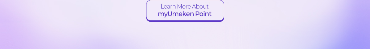 About myUmeken Point